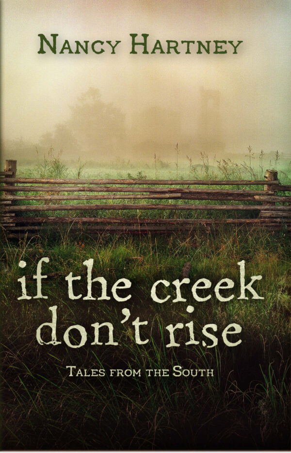 If the Creek Don't Rise